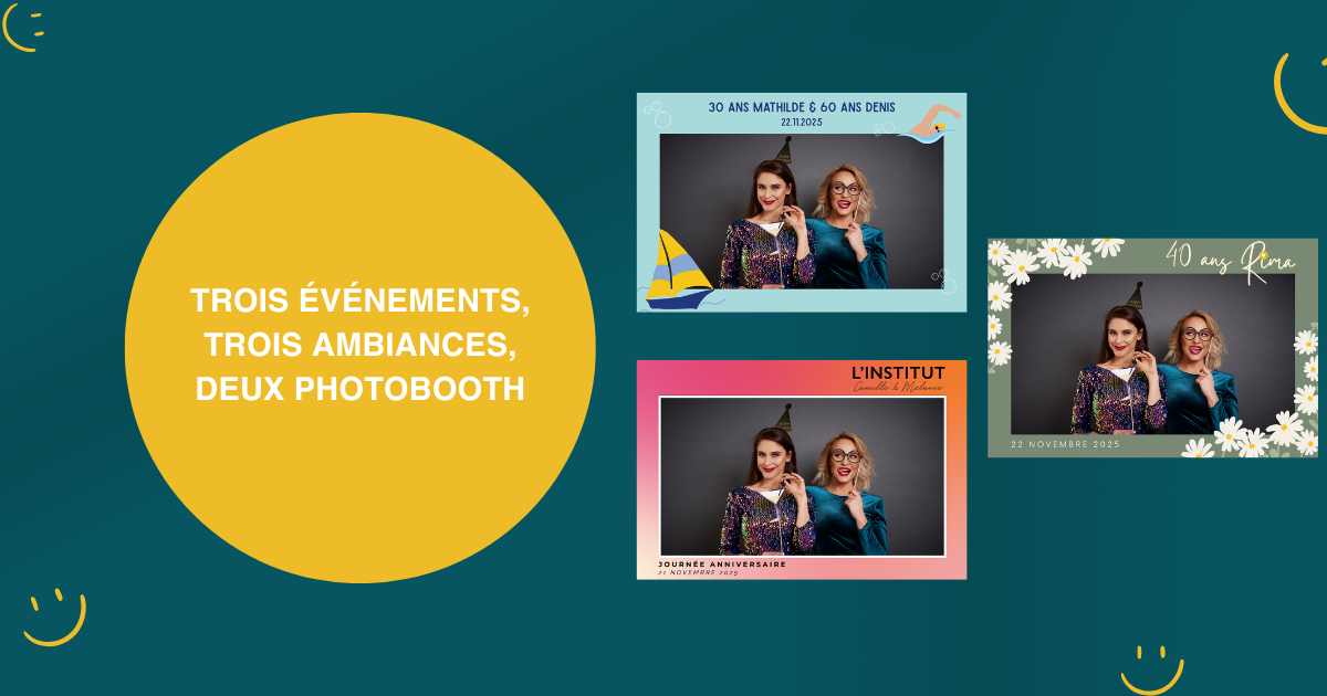 Trois événements, trois ambiances, deux photobooth !